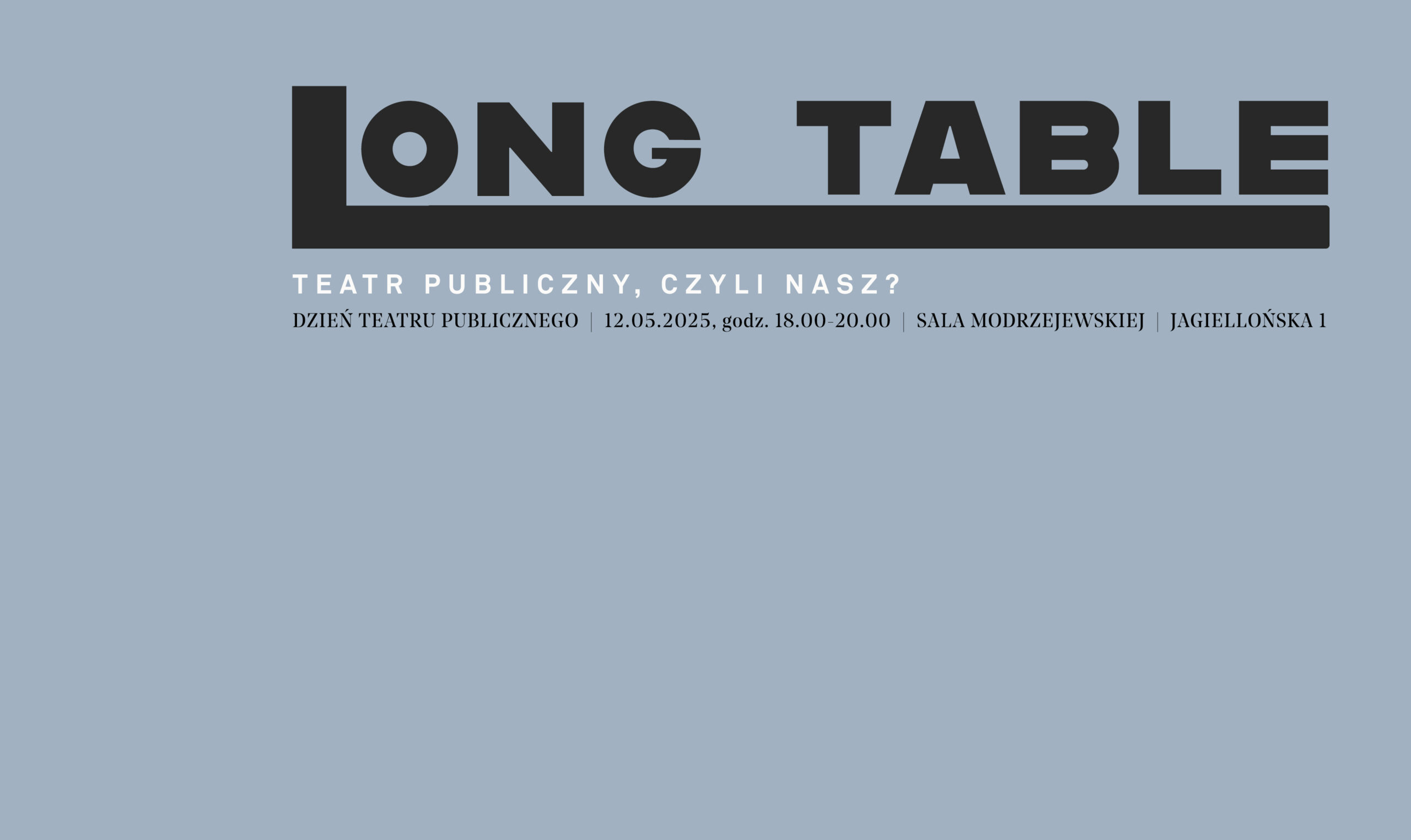 TEATR PUBLICZNY, CZYLI NASZ? / Spotkanie otwarte